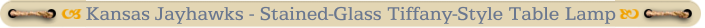 Kansas Jayhawks - Stained-Glass Tiffany-Style Table Lamp